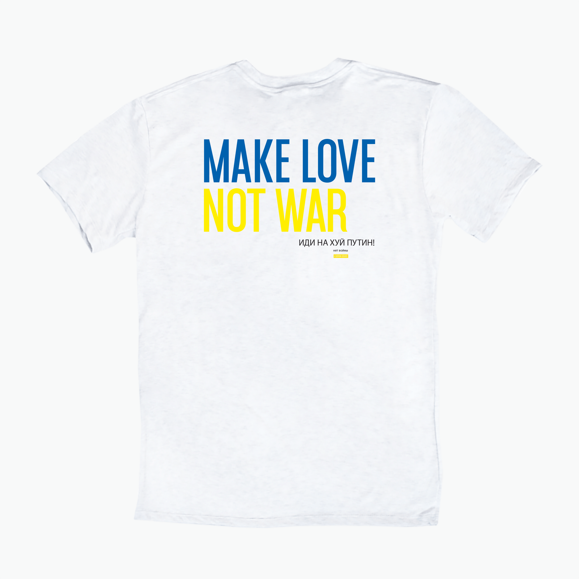 Make Love T-Shirt (White) - a yellow object