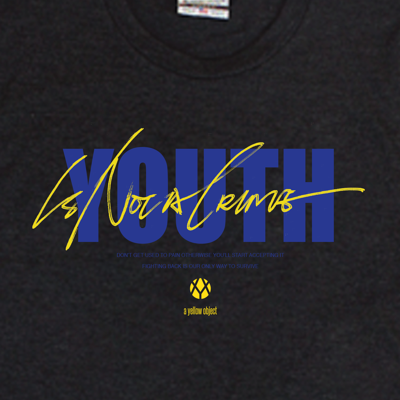 Youth Is Not A Crime T-Shirt (Black) - A Yellow Object